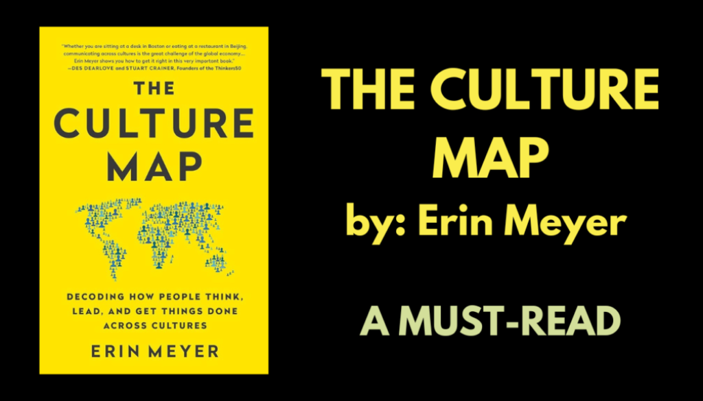 A Must-Read : Erin Meyer and "The Culture Map"