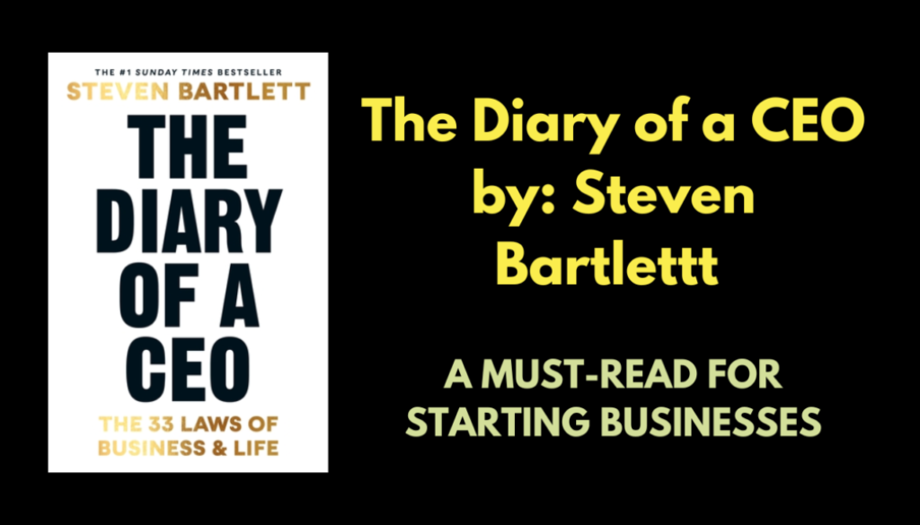 The Diary of A CEO: A Must-Read for Starting Businesses