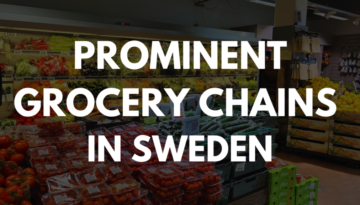 Prominent Grocery Chains in Sweden